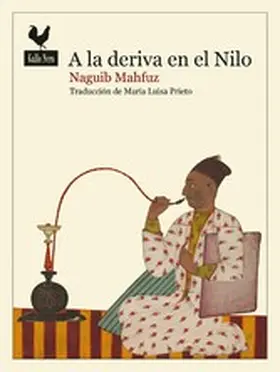 Mahfuz / Prieto |  A la deriva en el Nilo | eBook | Sack Fachmedien