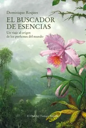 Roques |  El buscador de esencias | eBook | Sack Fachmedien