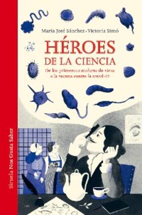Sánchez / Simó | Héroes de la ciencia | E-Book | sack.de