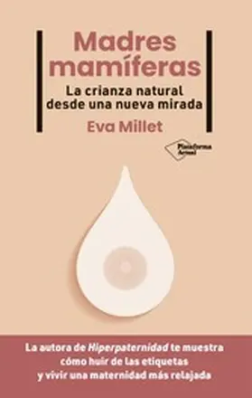 Millet |  Madres mamíferas | eBook | Sack Fachmedien