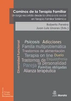 Pereira / Linares |  Caminos de la Terapia Familiar. Un largo recorrido desde la clínica a lo social en Terapia Familiar Sistémica (Nueva edición ampliada) | eBook | Sack Fachmedien