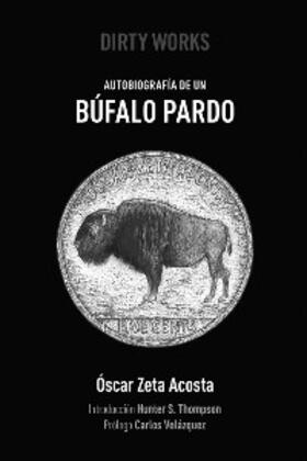Zeta Acosta |  Autobiografi´a de un Bu´falo Pardo | eBook | Sack Fachmedien