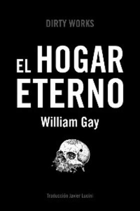 Gay |  El hogar eterno | eBook | Sack Fachmedien