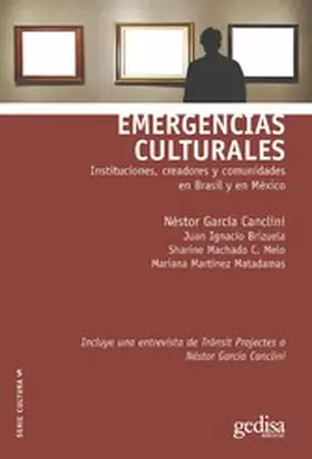 García Canclini / Brizuela / Machado |  Emergencias culturales | eBook | Sack Fachmedien