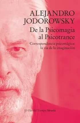 Jodorowsky |  De la Psicomagia al Psicotrance | eBook | Sack Fachmedien