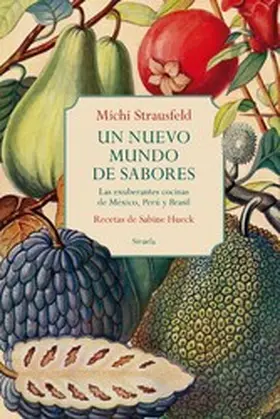 Strausfeld / Hueck |  Un nuevo mundo de sabores | eBook | Sack Fachmedien