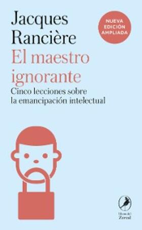 Rancière |  El maestro ignorante | eBook | Sack Fachmedien
