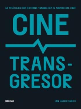 Haydn Smith |  Cine transgresor | eBook | Sack Fachmedien
