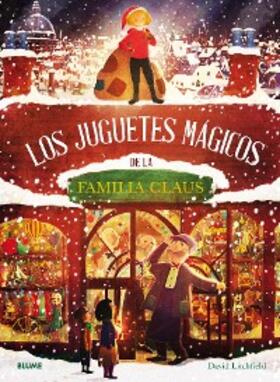 Litchfield |  Los juguetes mágicos de la familia Claus | eBook | Sack Fachmedien