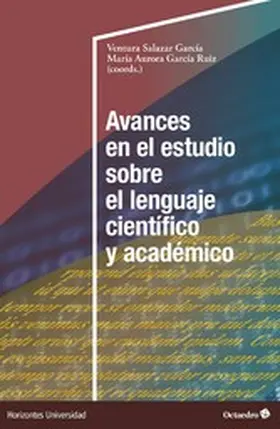 Salazar García / García Ruiz |  Avances en el estudio sobre el lenguaje científico y académico | eBook | Sack Fachmedien