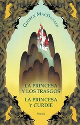 MacDonald |  La princesa y los trasgos / La princesa y Curdie | eBook | Sack Fachmedien
