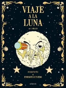 Nuño / Quevedo |  Viaje a la luna | eBook | Sack Fachmedien