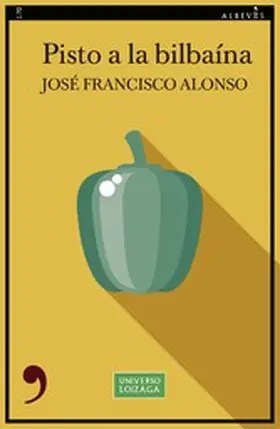 Alonso |  Pisto a la bilbaína | eBook | Sack Fachmedien