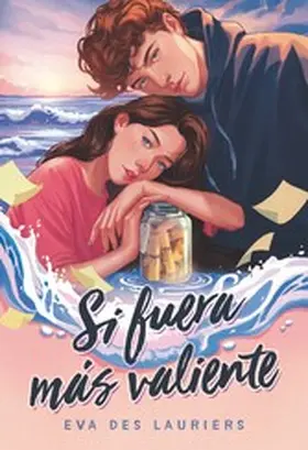 Des Lauriers |  Si fuera más valiente | eBook | Sack Fachmedien