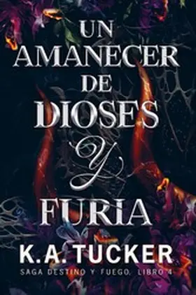 Tucker |  Un amanecer de dioses y furia | eBook | Sack Fachmedien