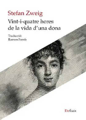 Zweig |  Vint-i-quatre hores de la vida d'una dona | eBook | Sack Fachmedien