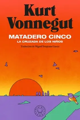 Vonnegut |  Matadero cinco | eBook | Sack Fachmedien