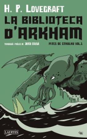 Lovecraft |  La biblioteca d'Arkham | eBook | Sack Fachmedien