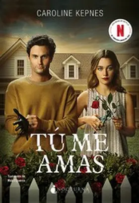 Kepnes |  Tú me amas | eBook | Sack Fachmedien