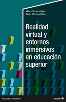 Ruiz Mejías / Johnston |  Realidad virtual y entornos inmersivos en educación superior | eBook | Sack Fachmedien