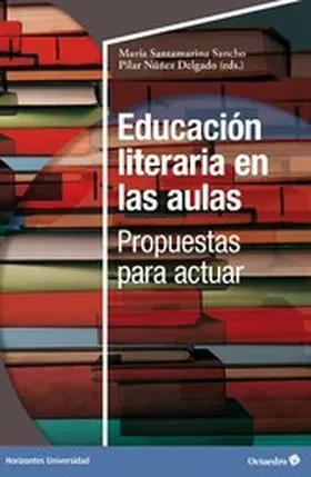 Santamaría Sancho |  Educación literaria en las aulas: propuestas para actuar | eBook | Sack Fachmedien