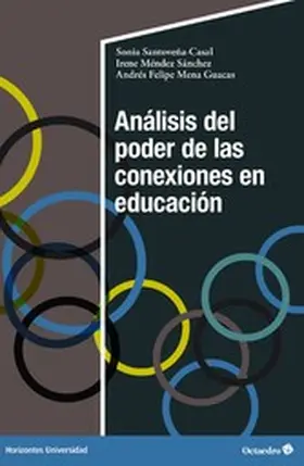 Santoveña Casal / Méndez Sánchez / Mena Guacas |  Análisis del poder de las conexiones en educación | eBook | Sack Fachmedien