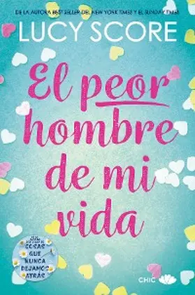 Score |  El peor hombre de mi vida | eBook | Sack Fachmedien