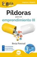 Pascual |  GuíaBurros: Píldoras para el emprendimiento III | eBook | Sack Fachmedien