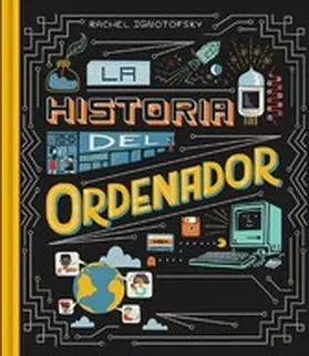 Ignotofsky |  Historia del Ordenador | eBook | Sack Fachmedien