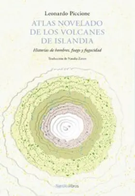 Piccione |  Atlas novelado de los volcanes de Islandia | eBook | Sack Fachmedien