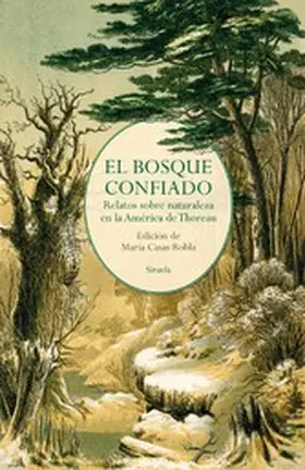 Poe / Hawthorne / Thoreau |  El bosque confiado | eBook | Sack Fachmedien