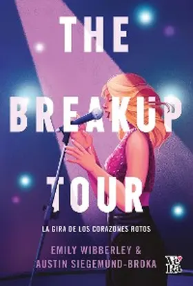 Wibberley / Siegemund-Broka |  The breakup tour | eBook | Sack Fachmedien