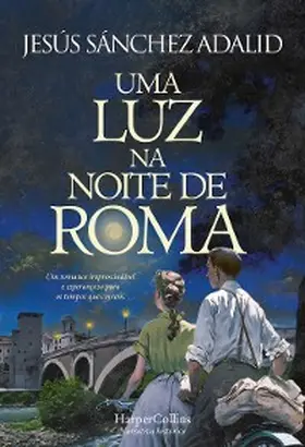 Sánchez Adalid |  Uma luz na noite de roma | eBook | Sack Fachmedien