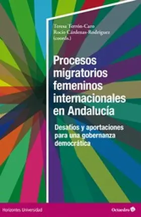 Terrón-Caro / Cárdenas-Rodríguez |  Procesos migratorios femeninos internacionales en Andalucía | eBook | Sack Fachmedien