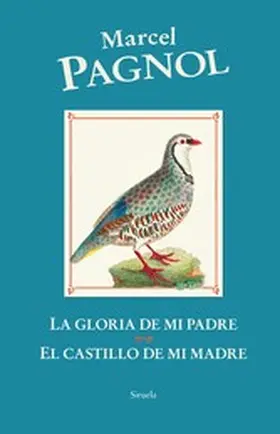 Pagnol |  La gloria de mi padre / El castillo de mi madre | eBook | Sack Fachmedien