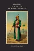 Rice |  El capitán Richard F. Burton | eBook | Sack Fachmedien