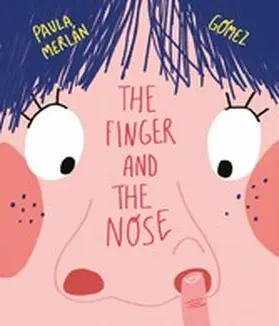 Merlán |  The Finger and the Nose | eBook | Sack Fachmedien