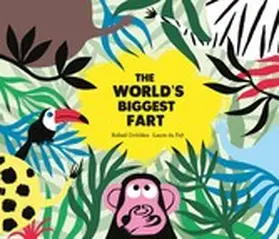 Ordóñez |  The World's Biggest Fart | eBook | Sack Fachmedien