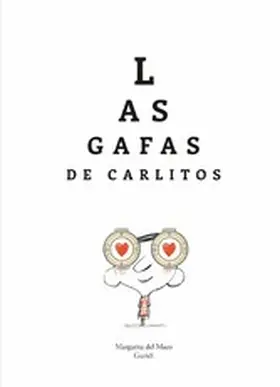 Del Mazo |  Las gafas de Carlitos | eBook | Sack Fachmedien