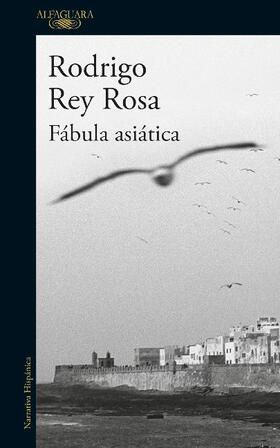 Rey Rosa |  Fábula asiática | Buch |  Sack Fachmedien