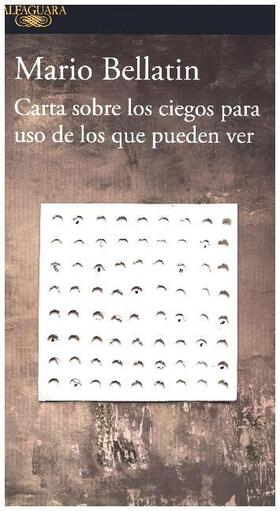 Bellatin |  Carta sobre los ciegos para uso de los que pueden ver | Buch |  Sack Fachmedien