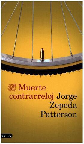 Zepeda Patterson |  Muerte contrarreloj | Buch |  Sack Fachmedien