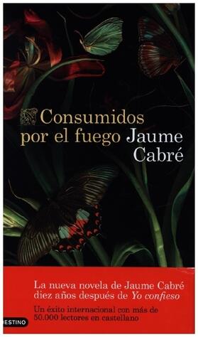 Cardeñoso / Cabré |  Consumidos por el fuego | Buch |  Sack Fachmedien