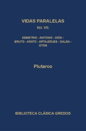 Plutarco |  Vidas paralelas VII | eBook | Sack Fachmedien