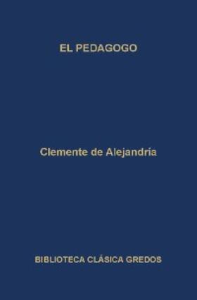 de Alejandría |  El pedagogo | eBook | Sack Fachmedien