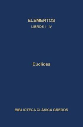 Euclides |  Elementos. Libros I-IV. | eBook | Sack Fachmedien