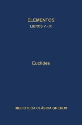 Euclides |  Elementos. Libros V-IX | eBook | Sack Fachmedien