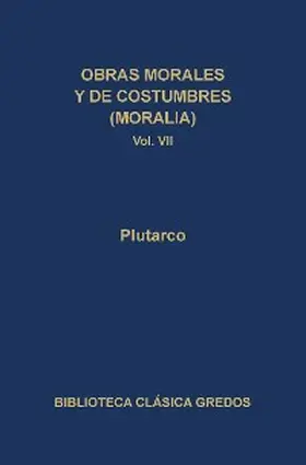Plutarco |  Obras morales y de costumbres (Moralia) VII | eBook | Sack Fachmedien