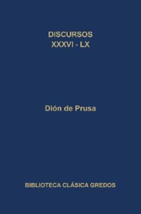 de Prusa |  Discursos XXXVI-LX | eBook | Sack Fachmedien