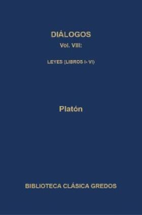Platón |  Diálogos VIII. Leyes (Libros I-VI) | eBook | Sack Fachmedien